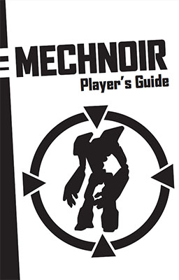 Mechnoir - A Player's Guide for Technoir